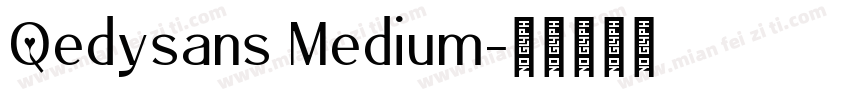 Qedysans Medium字体转换